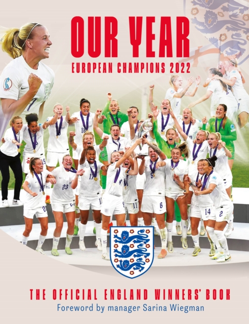 Our Year: European Champions 2022 : The Official England Winners Book, Hardback Book