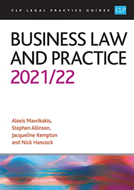 Business Law and Practice 2021/2022 : Legal Practice Course Guides (LPC), Paperback / softback Book