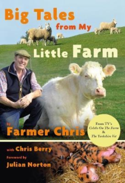Big Tales From My Little Farm, Hardback Book