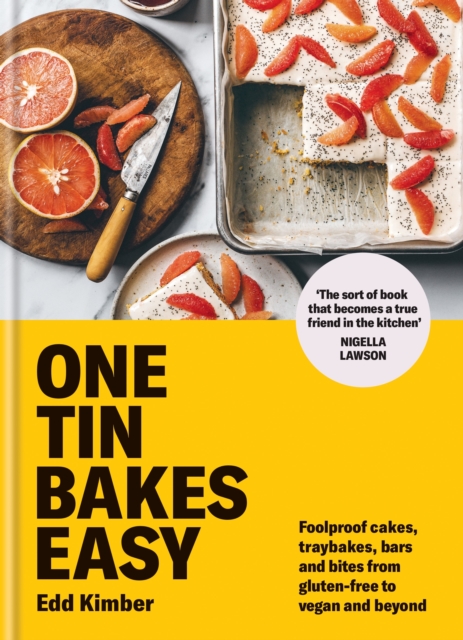 One Tin Bakes Easy : Foolproof cakes, traybakes, bars and bites from gluten-free to vegan and beyond, EPUB eBook