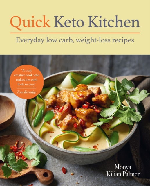 Quick Keto Kitchen : Low carb, weight-loss recipes for every day, EPUB eBook
