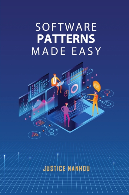 Software Patterns Made Easy, Paperback / softback Book