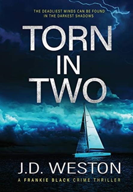 Torn In Two : A British Crime Thriller Novel, Hardback Book