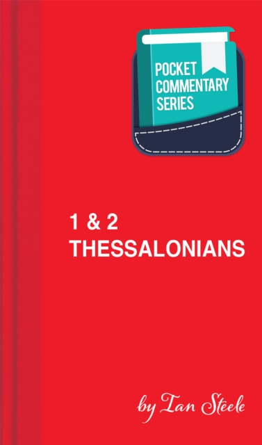 1 & 2 Thessalonians - Pocket Commentary Series, Paperback / softback Book