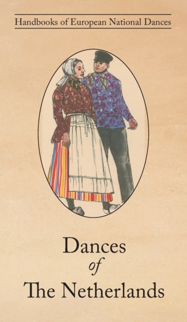Dances of The Netherlands, Hardback Book
