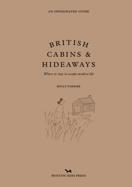 British Cabins And Hideaways, Hardback Book