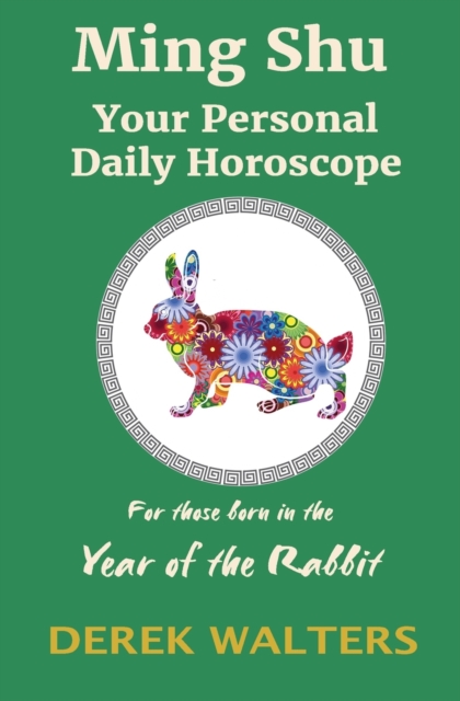 Ming Shu - Year of the Rabbit : Your Personal Daily Horoscope, Paperback / softback Book
