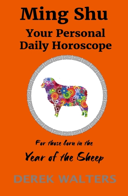 Ming Shu - Year of the Sheep : Your Personal Daily Horoscope, Paperback / softback Book