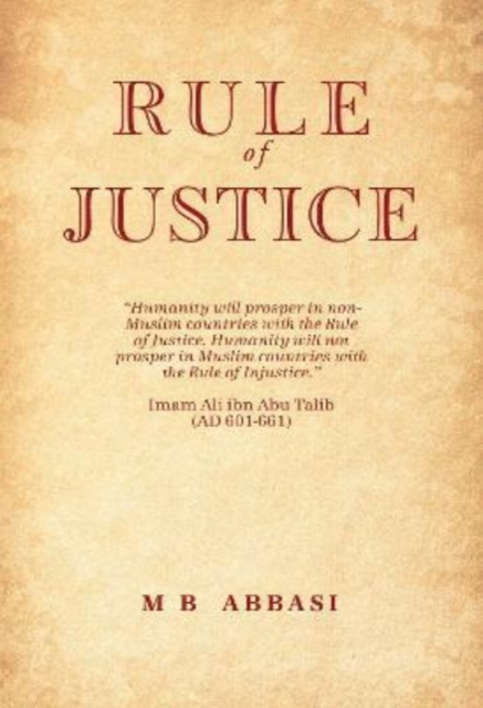 The Rule of Justice : An Interpretation of Governance and Social Order through the Middle East and Africa, Hardback Book