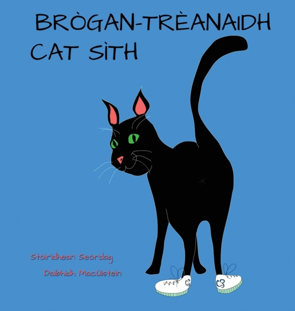 Brogan-treanaidh Cat Sith, Hardback Book