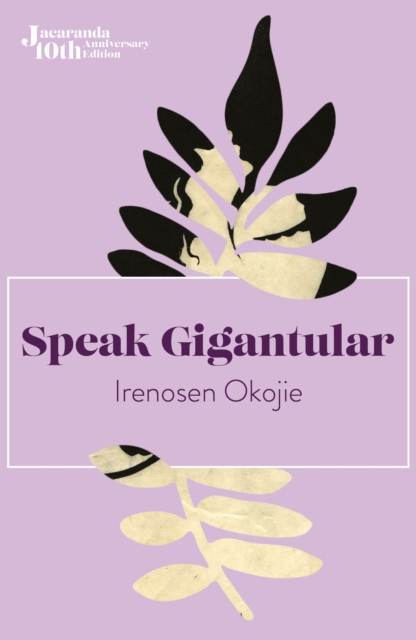 Speak Gigantular, Paperback / softback Book