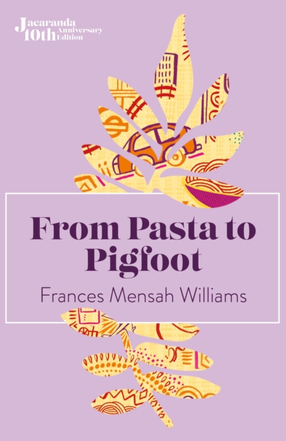 From Pasta to Pigfoot, Paperback / softback Book