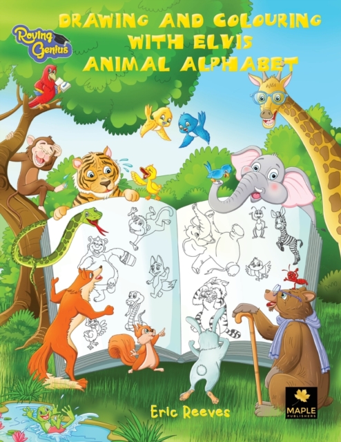 Drawing and Colouring with Elvis : Animal Alphabet, Paperback / softback Book