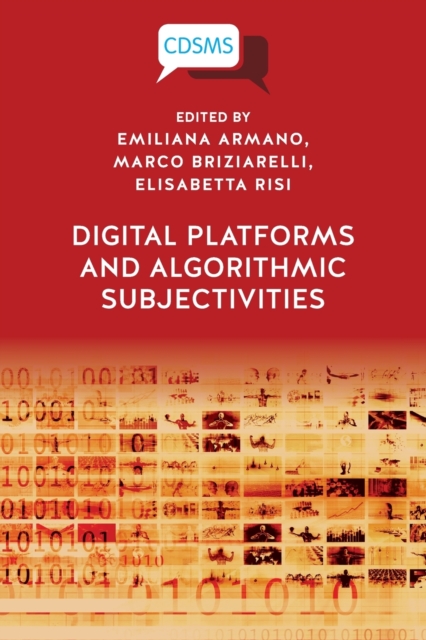 Digital Platforms and Algorithmic Subjectivities, Paperback / softback Book