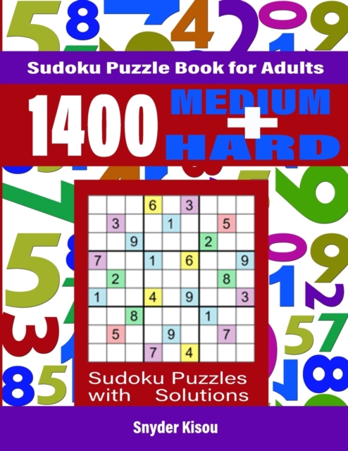 1400 Sudoku Puzzle Book for Adults : 700 MEDIUM + 700 HARD Sudoku Puzzles with Solutions, Paperback / softback Book