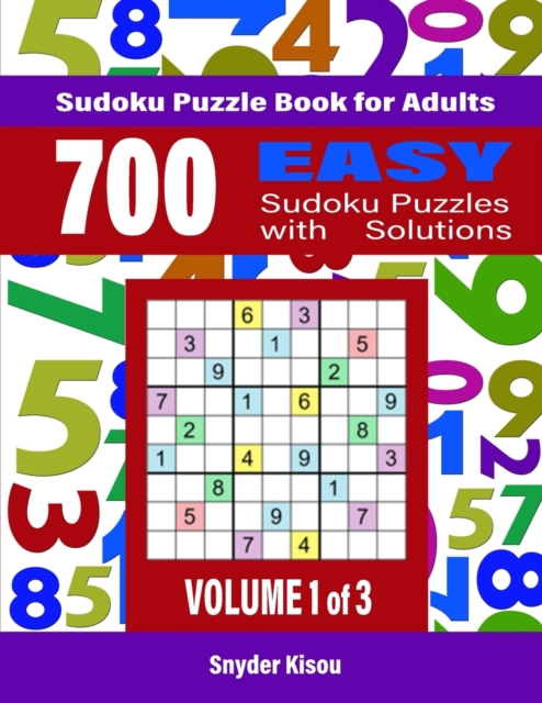 700 Easy Sudoku Puzzles Volume 1 di 3 : Sudoku Puzzle Book for Adults, Paperback / softback Book