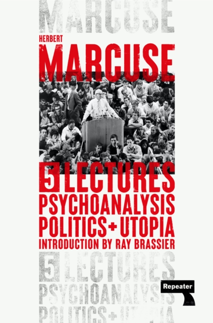 Psychoanalysis, Politics, and Utopia : Five Lectures, Paperback / softback Book