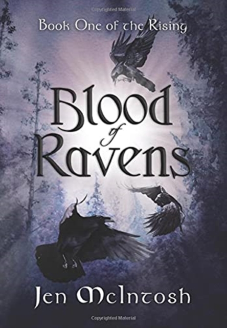 Blood of Ravens : Book One of the Rising, Hardback Book