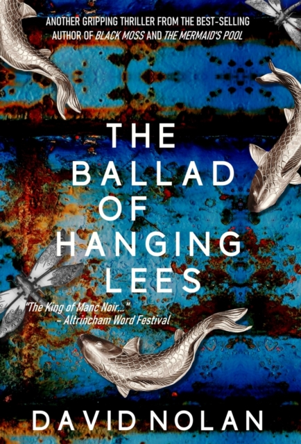 The Ballad Of Hanging Lees, Hardback Book