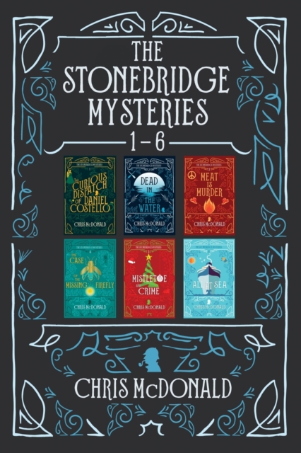 The Stonebridge Mysteries 1 - 6 : A compilation of six cosy mystery shorts, Paperback / softback Book