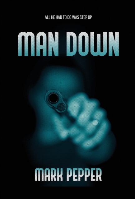 Man Down, Hardback Book