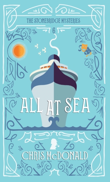 All at Sea : A modern cosy mystery with a classic crime feel, Hardback Book