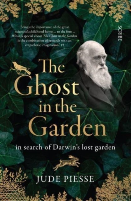 The Ghost In The Garden : in search of Darwin’s lost garden, Paperback / softback Book