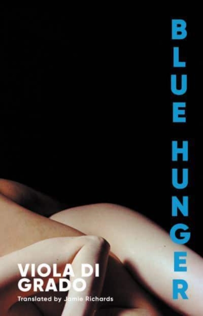Blue Hunger, Paperback / softback Book