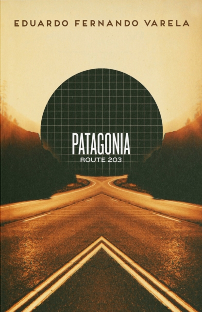 Patagonia Route 203, EPUB eBook