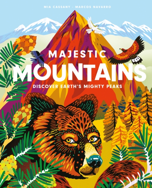 Majestic Mountains : Discover Earth's Mighty Peaks, EPUB eBook