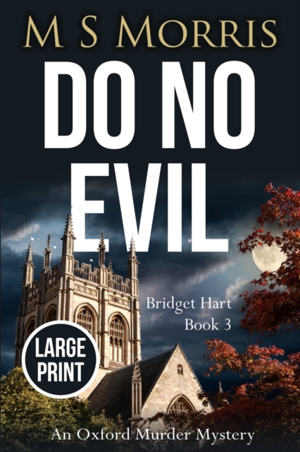 Do No Evil (Large Print) : An Oxford Murder Mystery, Paperback / softback Book