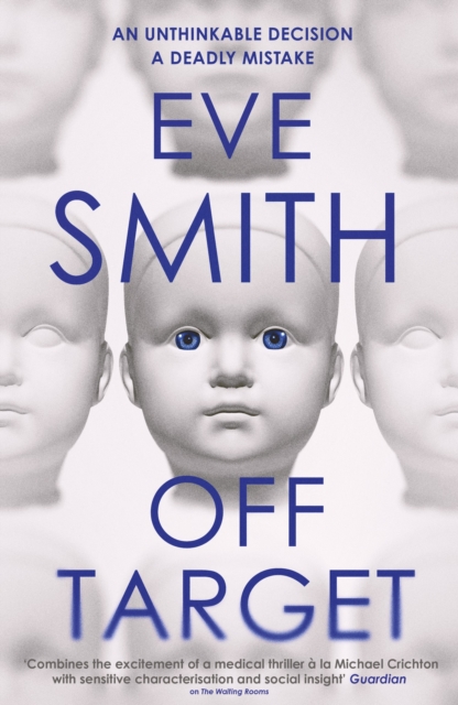 Off-Target : The captivating, disturbing new thriller from the author of The Waiting Rooms, Paperback / softback Book