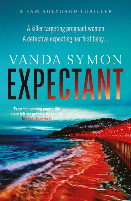 Expectant : The gripping, emotive new Sam Shephard thriller, Paperback / softback Book