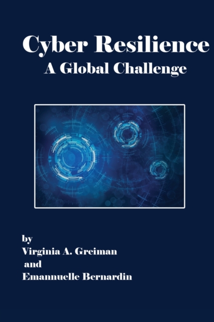 Cyber Resilience A Global Challenge, Paperback / softback Book