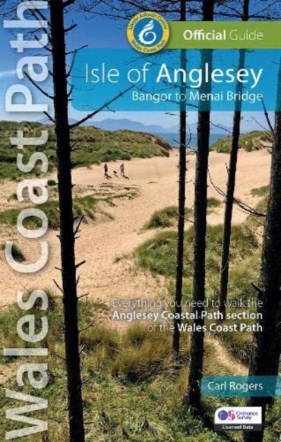 Isle of Anglesey: Bangor to Menai Bridge : Official Wales Coast Path Guide, Paperback / softback Book