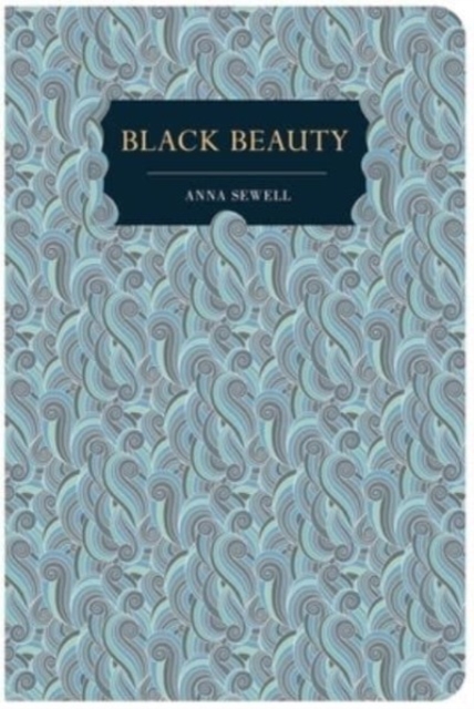 Black Beauty : Chiltern Edition, Hardback Book