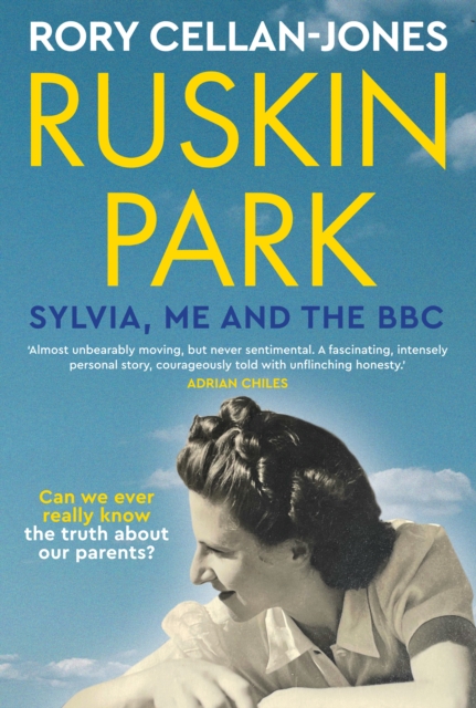 Ruskin Park : Sylvia, Me and the BBC, Hardback Book