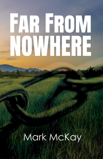 Far from Nowhere, Paperback / softback Book