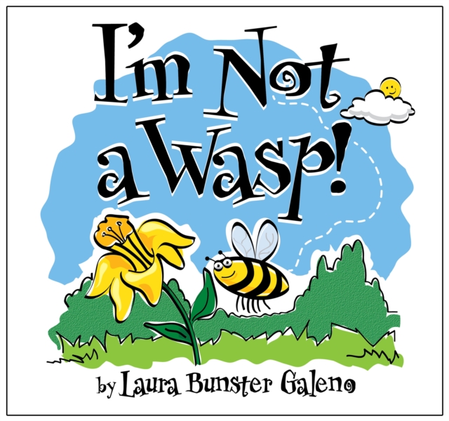 I'm Not a Wasp!, Paperback / softback Book
