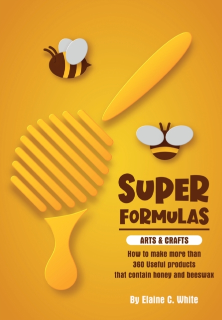 Super Formulas, Arts and Crafts, Paperback / softback Book