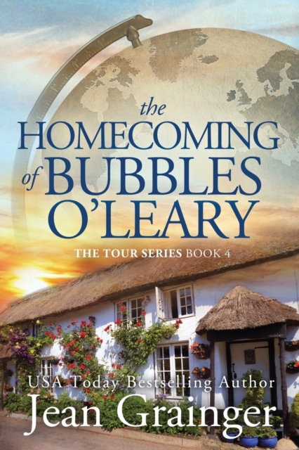 The Homecoming of Bubbles O'Leary : The Tour Series Book 4, Paperback / softback Book