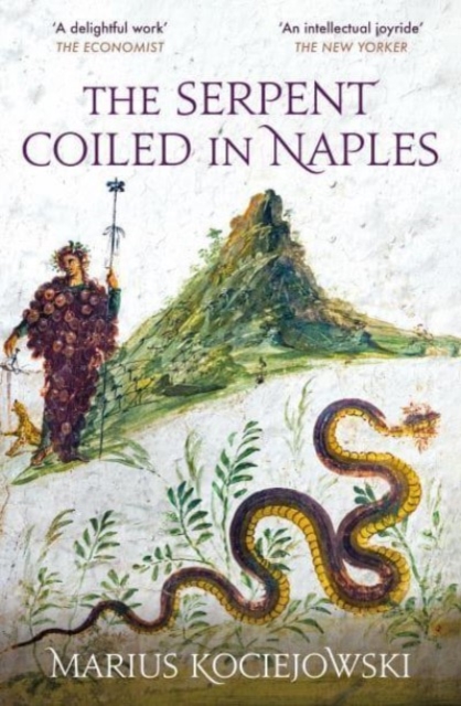 The Serpent Coiled in Naples, Paperback / softback Book