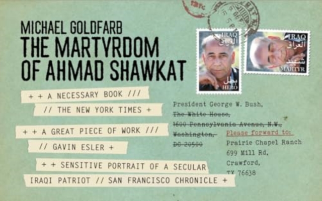 The Martyrdom of Ahmad Shawkat, Hardback Book