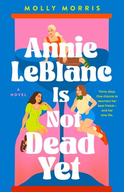 Annie LeBlanc Is Not Dead Yet, Paperback / softback Book