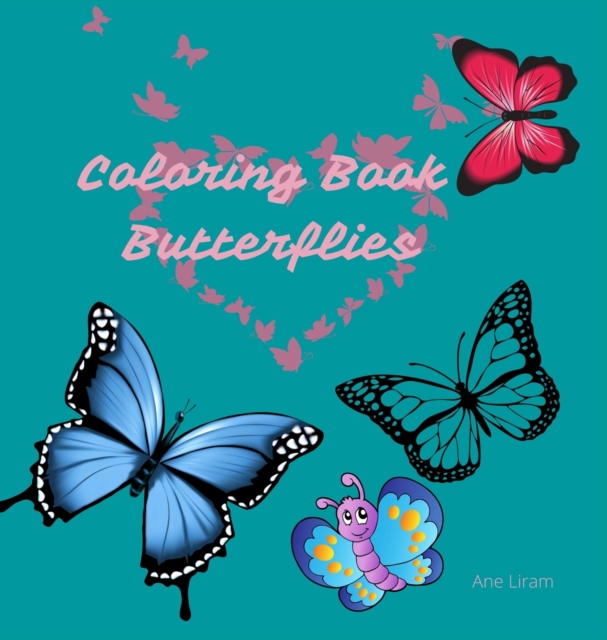 Coloring Book Butterflies, Hardback Book