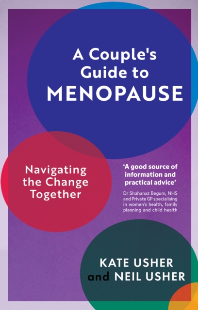A Couple's Guide to Menopause : Navigating the Change Together, Paperback / softback Book