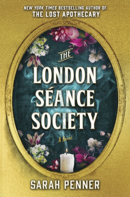 The London Seance Society : The New York Times Bestseller, Hardback Book