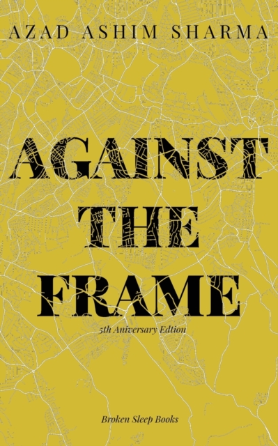 Against the Frame, Paperback / softback Book
