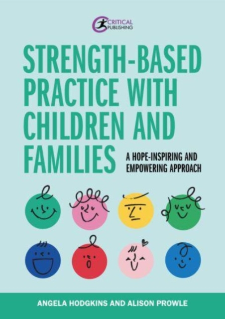 Strength-based Practice with Children and Families, Paperback / softback Book