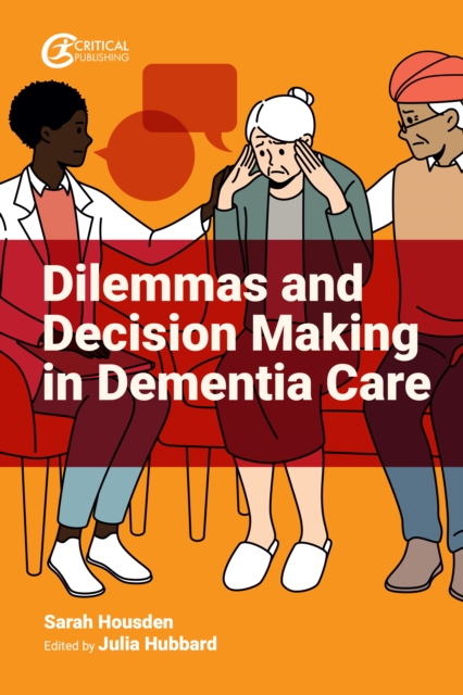 Dilemmas and Decision Making in Dementia Care, EPUB eBook